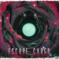 ESCAPE CARGO (Revisited)