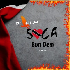 Soca Bun Dem 🔥 #2023 By Dj Fly