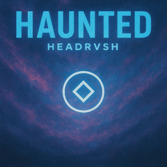 Haunted