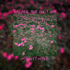 You are the Only One