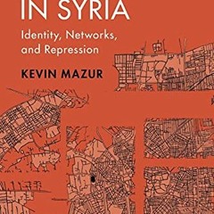 Access KINDLE PDF EBOOK EPUB Revolution in Syria (Cambridge Studies in Comparative Po