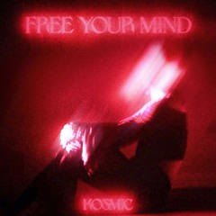 Free Your Mind [FREE DL]