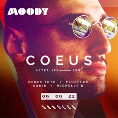 Moody x Coeus @ Sundeck (9.9.2022)