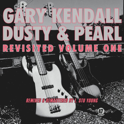 Dusty & Pearl Revisited Volume One