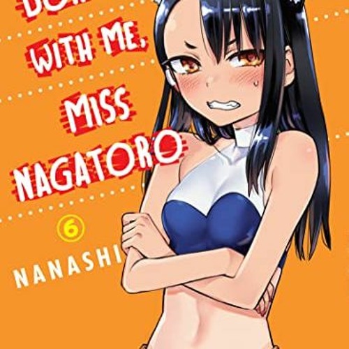 Don't Toy with Me, Miss Nagatoro - streaming online