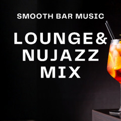 Smooth Bar Music - Lounge and NuJazz Mix - by DJ Wendelgaard (Vinyl Live Mix)