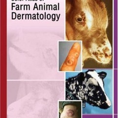 [READ] EBOOK EPUB KINDLE PDF Color Atlas of Farm Animal Dermatology by  Danny W. Scott √