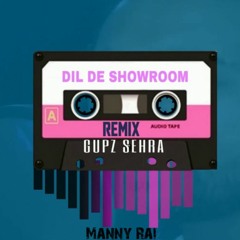 Gupz Sehra - Dil De Showroom