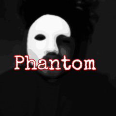 Phantom(prod.by MAYHEM)