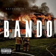 BANDO (feat. Backend Ro) Prod. Cobra.
