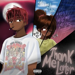 Thank Me Later. *NEW L3AK*