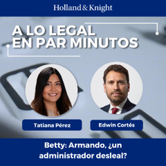 Betty: Armando, ¿un administrador desleal?