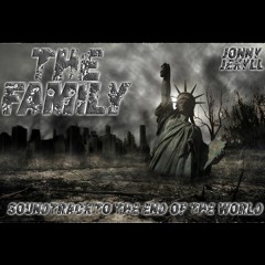 Jonny Jekyll - Soundtrack to the End of the World - 02 - The Family