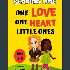 [PDF] eBOOK Read ⚡ Reading Time: One Love, One Heart, Little Ones [PDF]