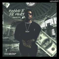 BandGang Biggs - Running to the Money