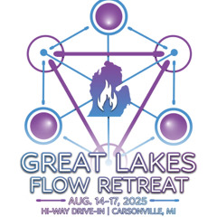 Great Lakes Flow Retreat (GLF) - Saturday Night Main Stage Set