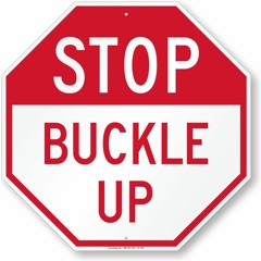 Buckle up