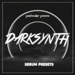 Darksynth For Serum
