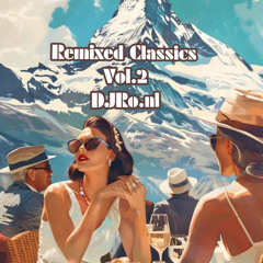 Remixed Classics Vol. 2