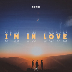 ConKi - I'm In Love