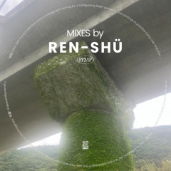 REN-SHÜ MIX#53 BY SAK
