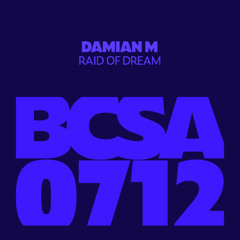 Damian M - Raid of Dream [Balkan Connection South America]