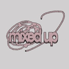 MIXED UP