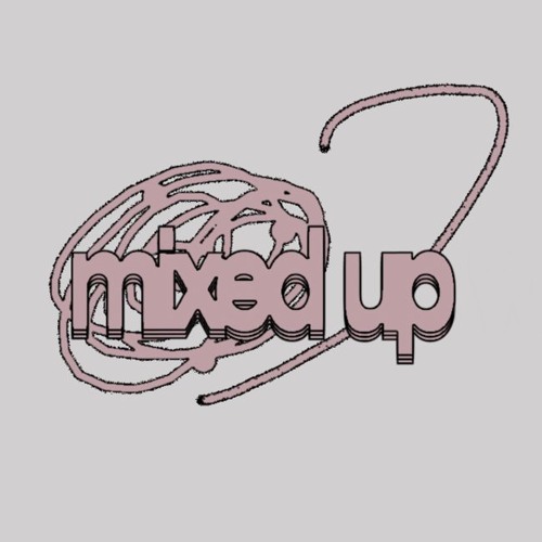MIXED UP