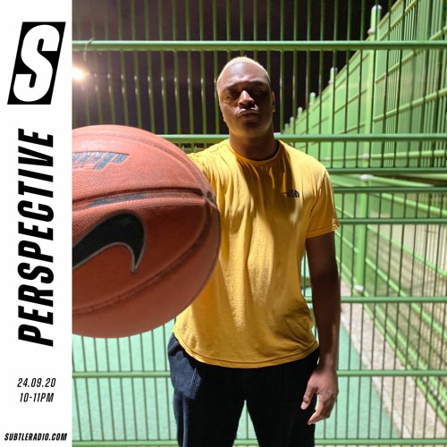 Perspective - Subtle - 24/09/2020