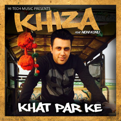 Khat Par Ke (feat. Nidhi Kohli)