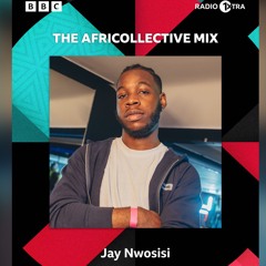 BBC 1Xtra With Remi Burgz (2022) |  The AfriCollective Mix - @JayNwosisi