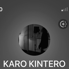 KARO KINTERO-SALAM(playlist)