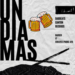 Un día más (feat. Eder Mejia & Edu420)