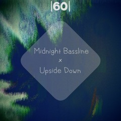 |60| TAIGA - Midnight Bassline x Raptures - Upside Down (Extended Mix)