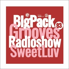 Big Pack presents Grooves Radioshow 083