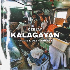 KALAGAYAN - ceejay (prod by deepleebeatz)