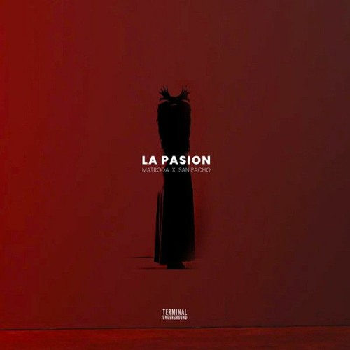 Matroda X San Pacho - La Passion (BlØØM Edit)