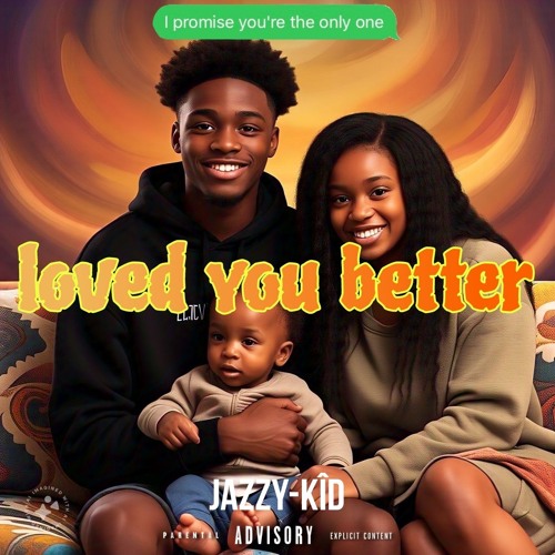 Loved u better
