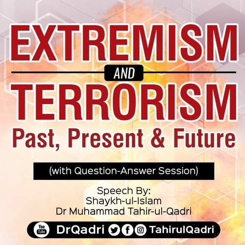 Extremism & Terrorism: Past, Present & Future | Question-Answer Session | Dr Muhammad Tahir-ul-Qadri