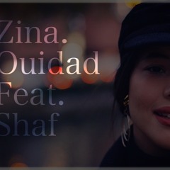 Zina- Shaf Feat.Ouidad-Cover