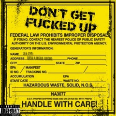 Dev Syn - Don't Get Fucked Up