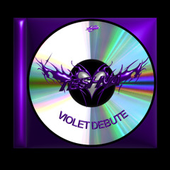VIOLET DEBUTE