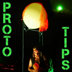 PROTO TIPS (Kemback X Satori) - [s]úlfur Edit