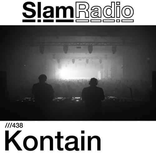 #SlamRadio - 438 - Kontain