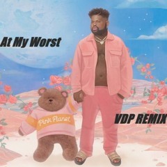 At My Worst - Pink Sweat$ (VDP X Akbar)_Private