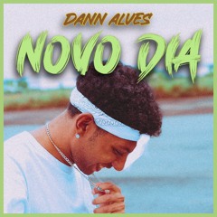Dann ALves - Novo Dia