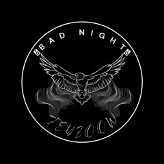 Bad Night