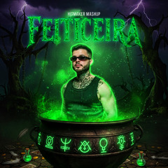 SEQUENCIA FEITICEIRA, SEXY BITXH - REMIX HITMAKER