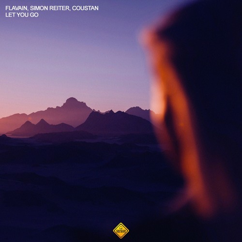 FLAVAIN x SIMON REITER x COUSTAN - Let You Go