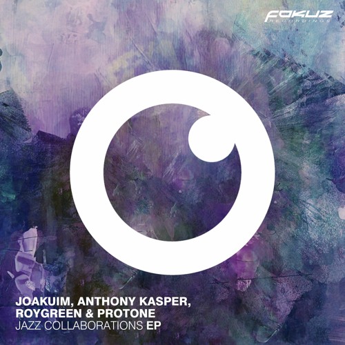 Joakuim, Anthony Kasper, RoyGreen & Protone - That's It!